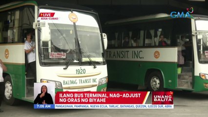 Ilang bus terminal, nag-adjust ng oras ng biyahe | UB