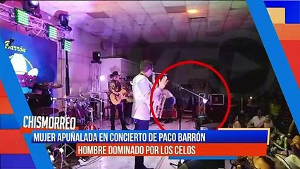 ¿CELOS? Mujer apuñalada en concierto de Paco Barrón