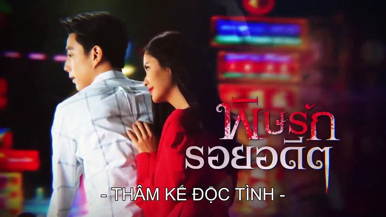 Thâm Kế Độc Tình - tập 10a