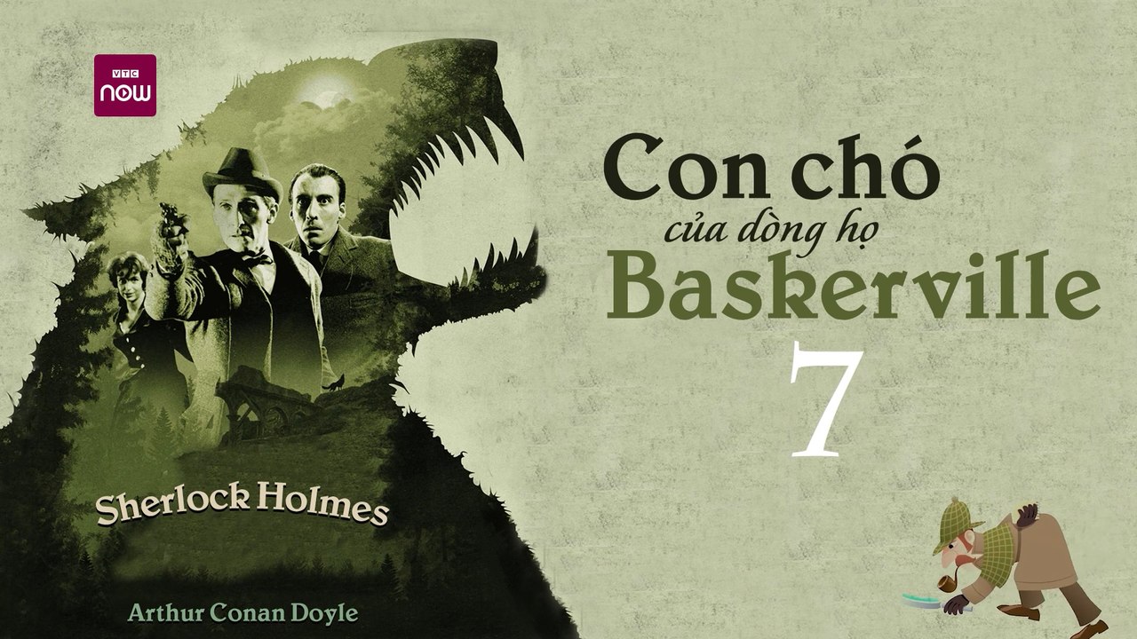Con chó của dòng họ Baskerville 7