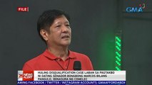 Huling DQ case vs. pagtakbo ni Marcos bilang pangulo, ibinasura ng Comelec | 24 Oras News Alert