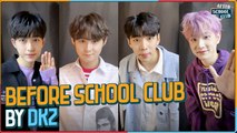 [After School Club] Before School Club by DKZ (디케이지의 오프닝 인사 비하인드)