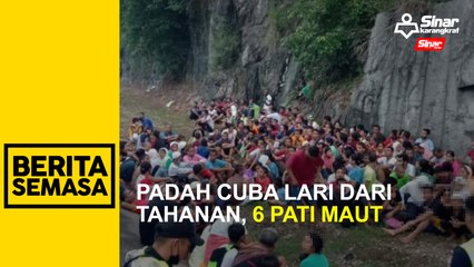Padah cuba lari dari tahanan, 6 PATI maut