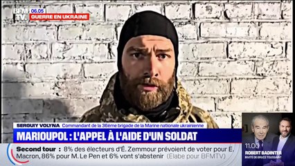 Guerre en Ukraine: l'appel à l'aide d'un soldat de Marioupol