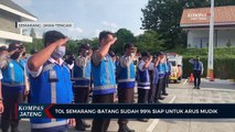 Tol Semarang-Batang Sudah 99 Persen Siap Untuk Arus Mudik