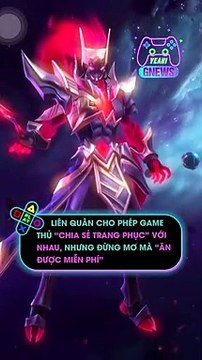 Liên Quân cho phép game thủ “chia sẻ trang phục” với nhau, nhưng đừng mơ mà “ăn được miễn phí”