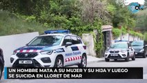 Un hombre mata a su mujer y su hija y luego se suicida en Lloret de Mar