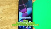 Test Motorola Edge 30 Pro : de la puissance et des compromis