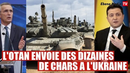 Ukraine : L'OTAN envoie des dizaines de chars de guerre