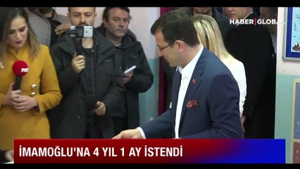 İmamoğlu'na 4 yıl 1 ay hapis cezası istendi