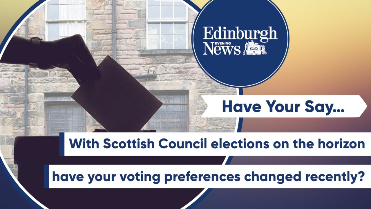 Have your say: Have recent political events inf...
