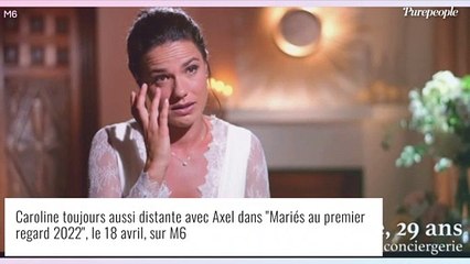 Axel (Mariés au premier regard) "humilié" par Caroline : il règle ses comptes, elle réplique