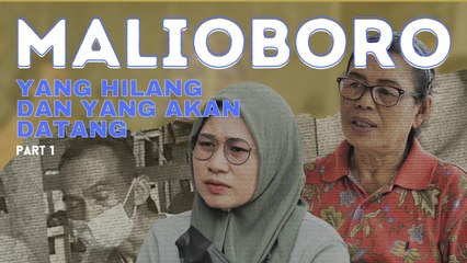 Malioboro: Yang Hilang dan yang Akan Datang (Part 1)