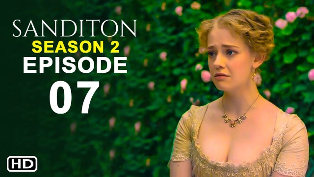 Sanditon Season 2 Episode 7 Trailer (2022) - PBS,Spoilers,Release Date, Ending,Sanditon Finale Promo