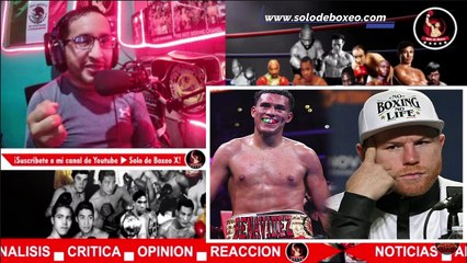 SERA MAS DIFICIL PARA CANELO SI ENFRENTA A BENAVIDEZ DESPUES