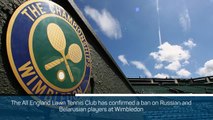 Breaking News - Russian and Belarusian players banned from Wimbledon