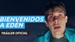 Tráiler oficial de Bienvenidos a Edén, la nueva serie española de Netflix