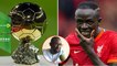 Ballon d'or 2022 : Demba Varore juge les chances de Sadio Mané