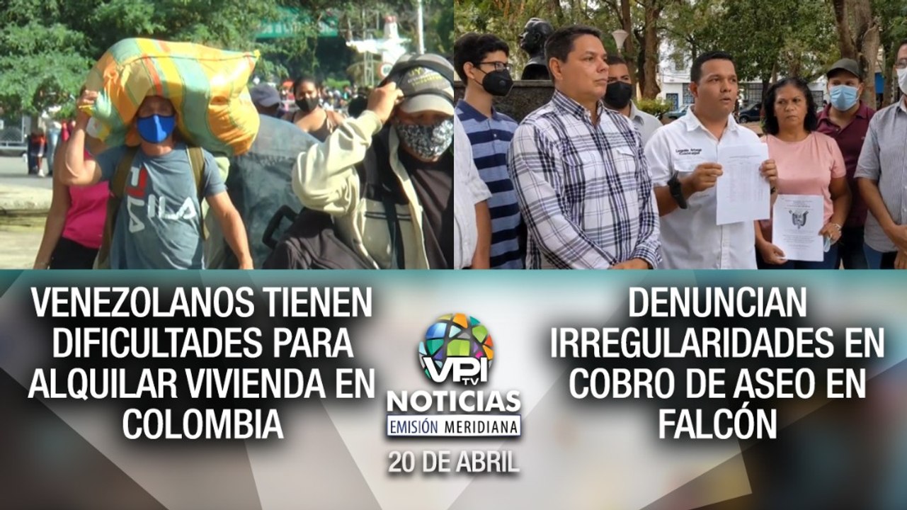 Noticias VPItv Emisión Meridiana - Miércoles 20 de Abril