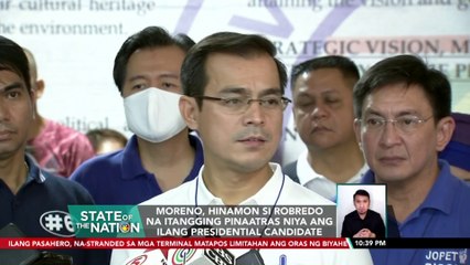 Moreno, hinamon si Robredo na itangging pinaatras niya ang ilang presidential candidate | SONA