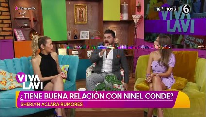 Sherlyn aclara los rumores; ¿tiene mala relación con Ninel Conde?