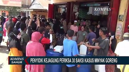 Kejaksaan Agung Periksa 30 Nama Terkait Kasus Korupsi Minyak Goreng, Jampidsus Sebut Bisa Bertambah!