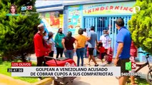 Los Olivos: Extranjeros cansados por cobros de cupos golpean a delincuente