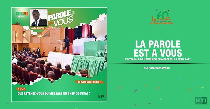 La parole est à vous du 20 avril 2022 par Adama Bakayoko [ Radio Côte d'Ivoire ]
