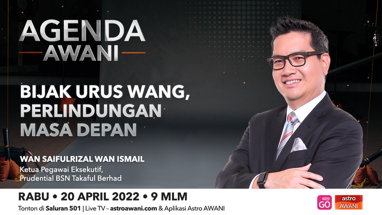 Agenda AWANI: Bijak urus wang, perlindungan masa depan