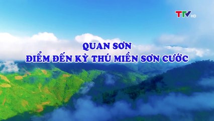 Quan Sơn - Điểm đến kỳ thú miền sơn cước | Du lịch Thanh Hóa