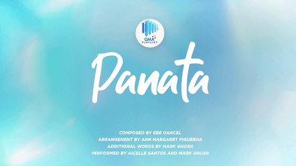 Playlist Lyric Video: “Panata” by Aicelle Santos and Mark Ghosn
