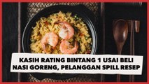 Kasih Rating Bintang 1 Usai Beli Nasi Goreng, Viral Pelanggan Malah Spill Resep di Ulasan