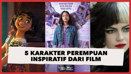 Sambut Hari Kartini, Simak 5 Kisah Perempuan Inspiratif dalam Film