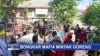 Bongkar Mafia Minyak Goreng, Satu per Satu Oknum Terungkap!