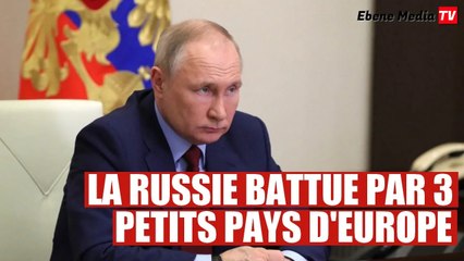 La Russie affaiblie par 3 petits pays européens