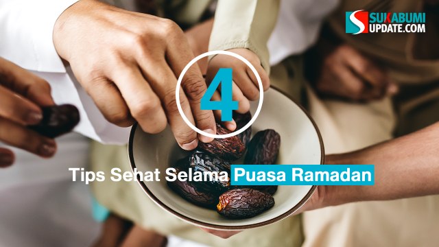 4 Tips Sehat Selama Puasa Ramadan