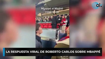 La respuesta viral de Roberto Carlos sobre Mbappé
