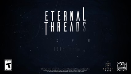 Eternal Threads - Reveal Trailer PS