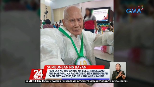 Pamilya ng 100-anyos na lolo, inireklamo ang mabagal na pagproseso ng centenarian cash gift na P100,000 ng kanilang kaanak | 24 Oras