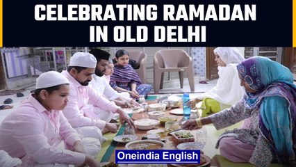 How Muslims of Old Delhi Celebrate Ramadan| Watch | Oneindia News
