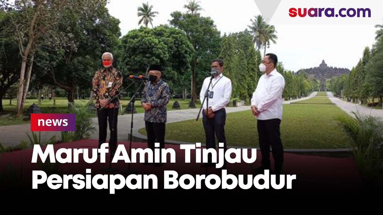 Jelang Libur Lebaran, Maruf Amin Tinjau Persiapan Borobudur