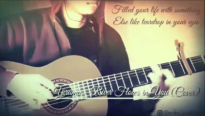 Yiruma - River Flows In You (Fingerstyle Cover)