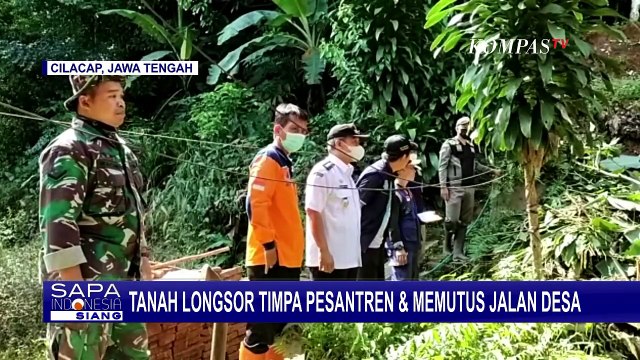 Tebing 10 Meter di Cilacap Jateng Longsor, Pondok Pesantren & Akses Jalan Desa Terputus
