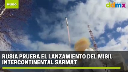 Rusia prueba el lanzamiento del misil intercontinental Sarmat