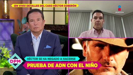¿Por qué Héctor Soberón se ha negado a hacerse prueba de ADN?