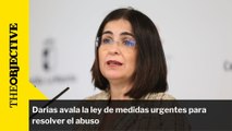 Darias avala la ley de medidas urgentes para resolver el abuso