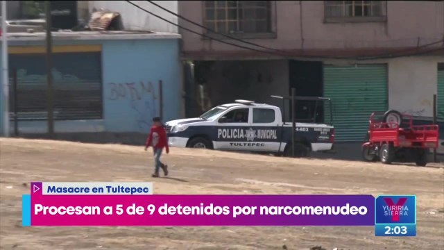 Procesan a 5 de 9 involucrados en masacre de Tultepec