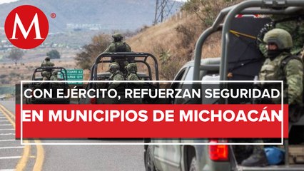 Llegan a Michoacán militares de Sedena ante inseguridad