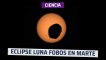 [CH] Eclipse de la luna Fobos en Marte