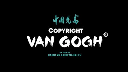 COPYRIGHT VAN GOGH © (2016) Bande Annonce VOSTF
